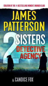 Title: 2 Sisters Detective Agency, Author: James Patterson