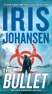 Title: The Bullet, Author: Iris Johansen