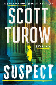 Title: Suspect, Author: Scott Turow