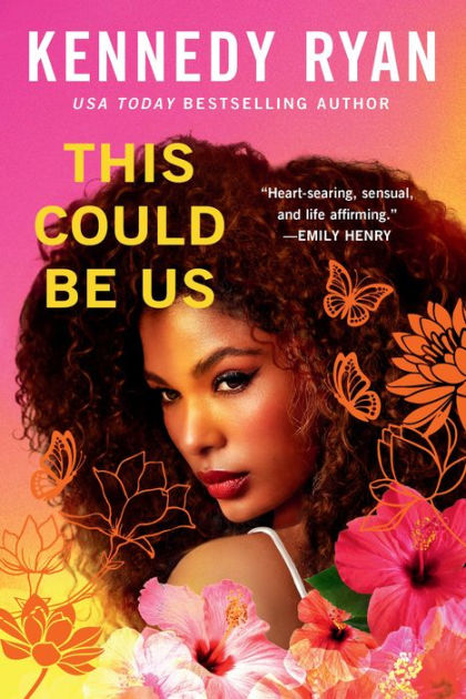 This Could Be Us (B&N Exclusive Edition) by Kennedy Ryan