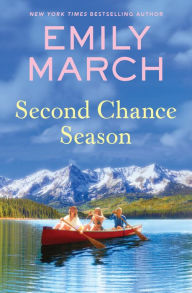 Title: Second Chance Season, Author: Emily March