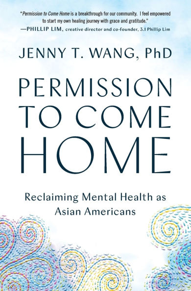 Permission to Come Home: Reclaiming Mental Health as Asian Americans