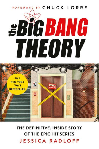 The Big Bang Theory: The Definitive, Inside Story of the Epic Hit Series by  Jessica Radloff, Hardcover | Barnes & Noble®
