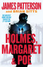Holmes, Margaret & Poe: A Holmes, Margaret & Poe Mystery