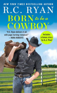 Title: Born to Be a Cowboy: Includes a bonus novella, Author: R. C. Ryan