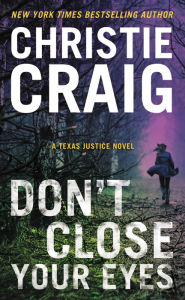 Title: Don't Close Your Eyes, Author: Christie Craig
