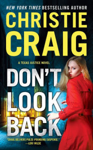 Title: Don't Look Back, Author: Christie Craig