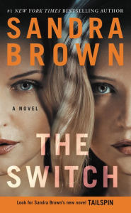 Title: The Switch, Author: Sandra Brown