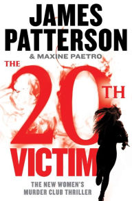 Title: The 20th Victim (Women's Murder Club Series #20), Author: James Patterson