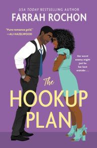 Title: The Hookup Plan, Author: Farrah Rochon