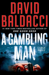 Title: A Gambling Man (Archer Series #2), Author: David Baldacci