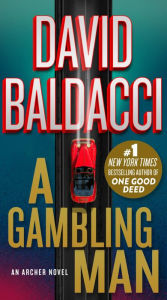 Title: A Gambling Man (Archer Series #2), Author: David Baldacci