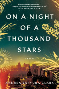 Title: On a Night of a Thousand Stars, Author: Andrea Yaryura Clark
