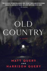 Title: Old Country, Author: Matt Query
