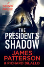 The President's Shadow: A Shadow Thriller