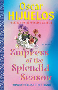 Empress of the Splendid Season: A Novel