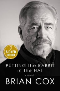 Title: Putting the Rabbit in the Hat (Signed Book), Author: Brian Cox