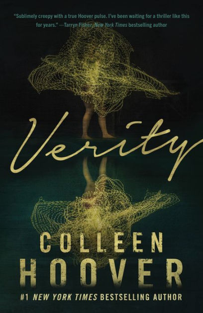 Verity' by Colleen Hoover. Never judge a book by its cover!