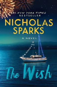 Title: The Wish, Author: Nicholas Sparks