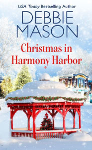 Christmas in Harmony Harbor: Includes a bonus story