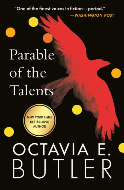 Parable of the talents by Octavia E. Butler