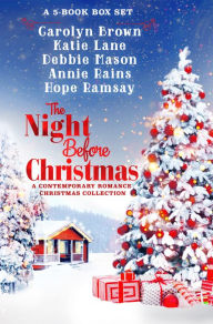 Title: The Night Before Christmas Box Set: A Contemporary Romance Collection, Author: Carolyn Brown