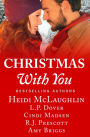 Christmas With You: A feel-good holiday romance anthology