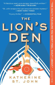 Title: The Lion's Den, Author: Katherine St. John