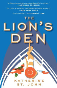 Title: The Lion's Den, Author: Katherine St. John