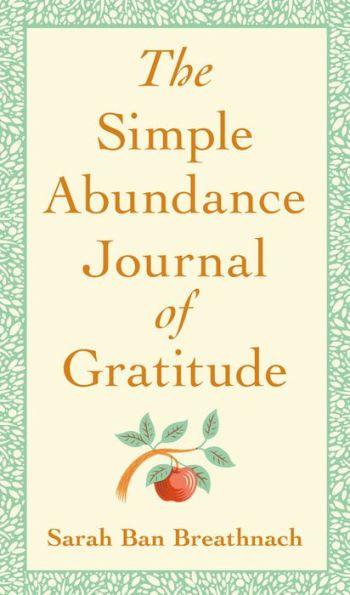 The Simple Abundance Journal of Gratitude