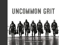 Title: Uncommon Grit: A Photographic Journey Through Navy SEAL Training, Author: D. McBurnett