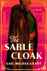 Title: The Sable Cloak, Author: Gail Milissa Grant