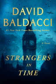 Title: Strangers in Time, Author: David Baldacci