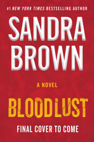 Title: Bloodlust, Author: Sandra Brown