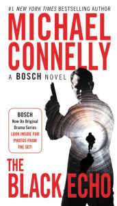 Title: The Black Echo (Harry Bosch Series #1), Author: Michael Connelly