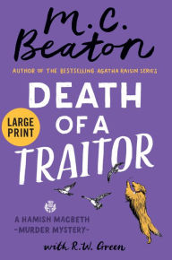 Title: Death of a Traitor (Hamish Macbeth Series #35), Author: M. C. Beaton