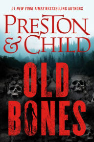 Free mp3 audiobooks to download Old Bones 9781538701218 by Douglas Preston, Lincoln Child