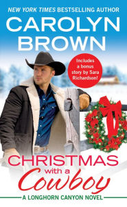Books google download Christmas with a Cowboy: Includes a bonus novella by Carolyn Brown