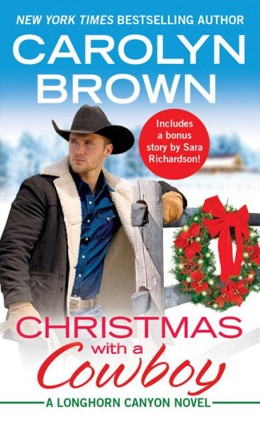 Christmas with a Cowboy (Includes a bonus novella) (Longhorn Canyon Series #5)