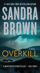 Title: Overkill, Author: Sandra Brown