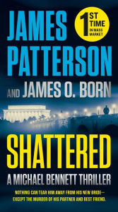 Title: Shattered, Author: James Patterson