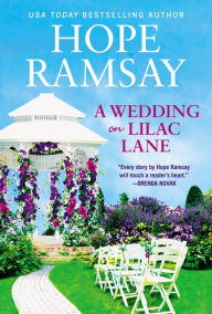 Title: A Wedding on Lilac Lane, Author: Hope Ramsay