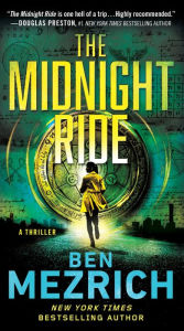 Title: The Midnight Ride, Author: Ben Mezrich