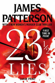 Title: 23 1/2 Lies, Author: James Patterson