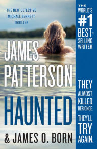 Title: Haunted (Michael Bennett Series #10), Author: James Patterson