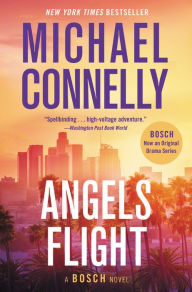 Title: Angels Flight (Harry Bosch Series #6), Author: Michael Connelly