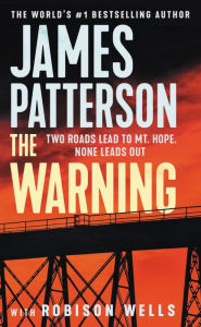 Title: The Warning, Author: James Patterson