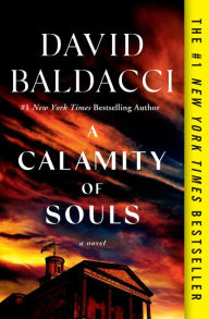 Title: A Calamity of Souls, Author: David Baldacci