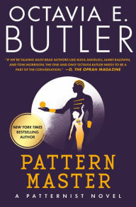Title: Patternmaster, Author: Octavia E. Butler