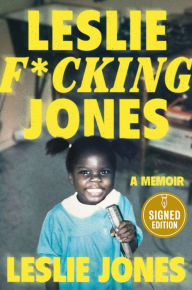 Title: Leslie F*cking Jones (Signed Book), Author: Leslie Jones